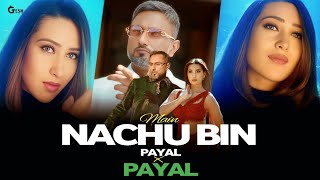 Download lagu Main Nachu Bin Payal X Payal | Yo Yo Honey Singh Rap Megamix | Gtesh Muzikk #yoyohoneysinghnewsong mp3 Download lagu Main Nachu Bin Payal X Payal | Yo Yo Honey Singh Rap Megamix | Gtesh Muzikk #yoyohoneysinghnewsong mp3