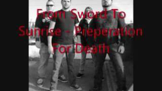 From Sword to Sunrise - Preparation for Death