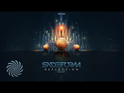 Sideform - Reflection (2018 Edit)