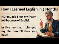 How I Learned English In 5 Months My Powerful Story Graded Reader Improve Your English