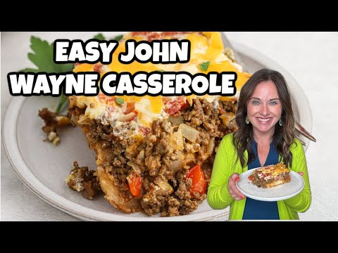 Delicious John Wayne Casserole