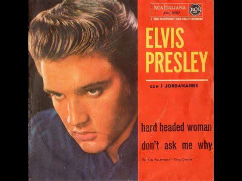 Elvis Presley - Hard Headed Woman (1958) / Ray Smith - Right Behind You Baby (1958)