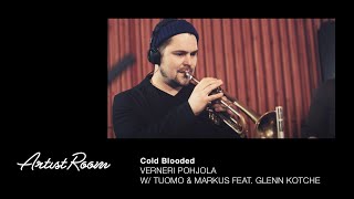 Genelec Artist Room: Verneri Pohjola - Cold Blooded, w/Tuomo &amp; Markus, featuring Glenn Kotche