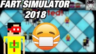 This Game Is Pretty Amazing!!! [Fart Simulator 2018 Gameplay]