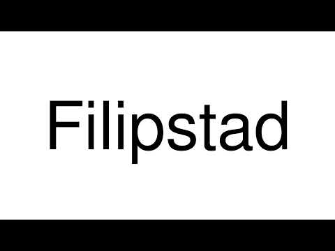 How to Pronounce Filipstad (Sweden)