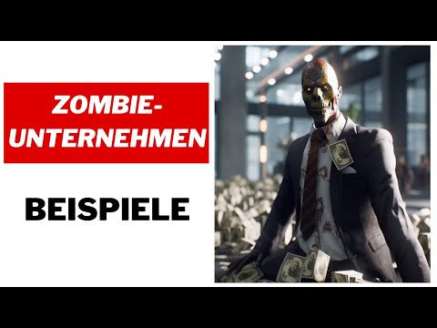 WER sind die Zombie-Unternehmen (mit Beispielen)?
