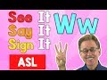 See It Say It Sign It The Letter W ASL For Kids Jack Hartmann