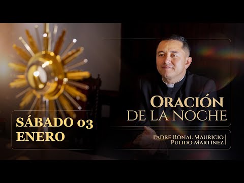 NIGHT PRAYER SATURDAY, JANUARY 3, 2026