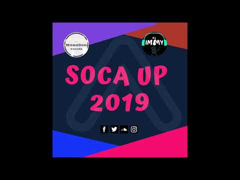 Soca Up 2019 Mix | Dj Immy
