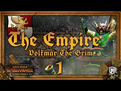 Volkmar The Grim! | Empire Campaign #1 (The Grim & The Grave DLC) - Total War: Warhammer