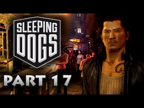 Sleeping Dogs Walkthrough Part 17 [Xbox 360 / PS3 / PC]