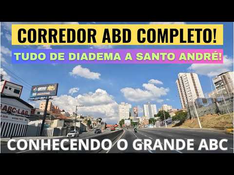 Percorremos Todo o CORREDOR ABD: Diadema, São Bernardo do Campo e Santo André no mesmo vídeo!