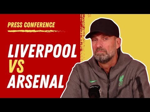 Liverpool vs Arsenal | Jurgen Klopp Pre-Match Press Conference