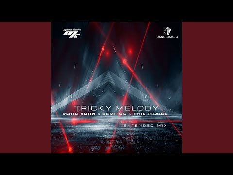 Tricky Melody (Extended Mix)