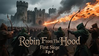 Ep  4 Robin from the Hood Takes down his first castle Mount and Blade II Bannerlord