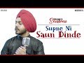 Supne Ni Saun Dinde Full Video Prabh Bains Bunty Bains Brand B Sessions New Punjabi Songs