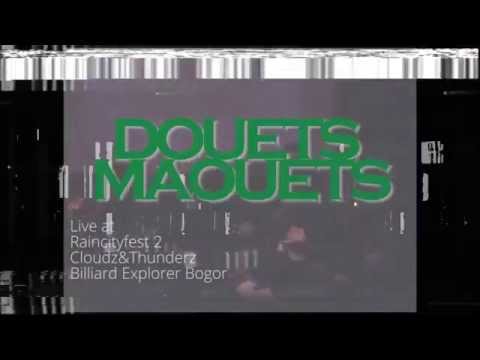 DOUETS MAOUETS - live at raincityfest 2 cloudz & thunderz