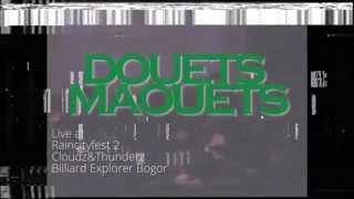 DOUETS MAOUETS - live at raincityfest 2 cloudz & thunderz