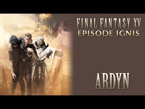 Final Fantasy XV OST Ardyn - Episode Ignis ( SPOILERS )