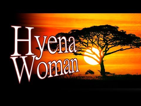"Hyena Woman" by Aaron Vlek - Creepypasta