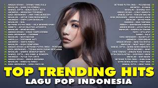 Download lagu TRENDING TOP HITS LAGU POP VIRAL TIKTOK & SPOTIFY TERBARU INDONESIA - KUMPULAN MUSIK TERBAIK mp3