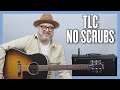 TLC No Scrubs Guitar Lesson + Tutorial