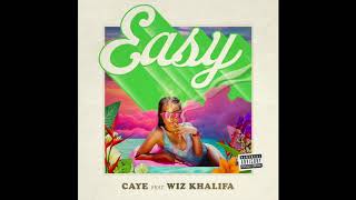 Caye Ft. Wiz Khalifa - Easy