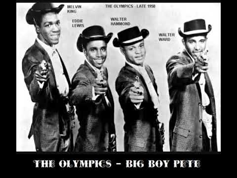 The Olympics- Big Boy Pete