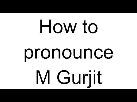 How to Pronounce M Gurjit (Hindi)