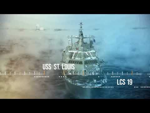 The Newest Ship In the U.S. Navy - USS St. Louis (LCS 19)