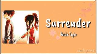 Download lagu Surrender - Natalie Taylor [Lirik dan Terjemahan Indonesia] mp3