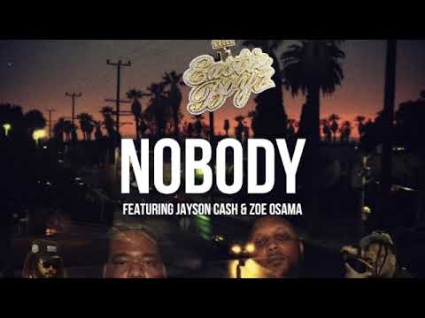 NOBODY - The Eastie Boyz, Zoe Osama, Jayson Cash