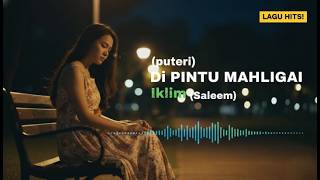 Download lagu Puteri Di Pintu Mahligai – Iklim | Saleem | Cover Hitvocal | Penuh Jiwa & Nostalgia mp3