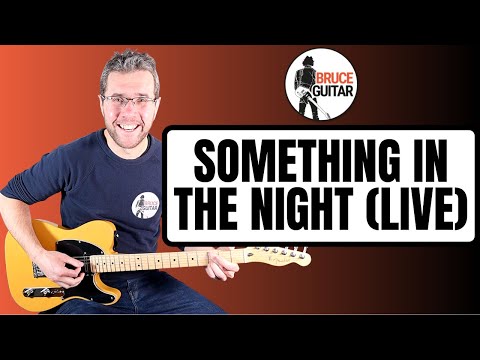 Something In The Night - Bruce Springsteen