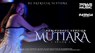 Download lagu FUNKOT MUTIARA IPANK VIRAL TIKTOK (PRAS REMIX) mp3