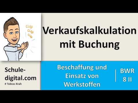BwR 8 II  - Verkaufskalkulation - Lehrplan plus