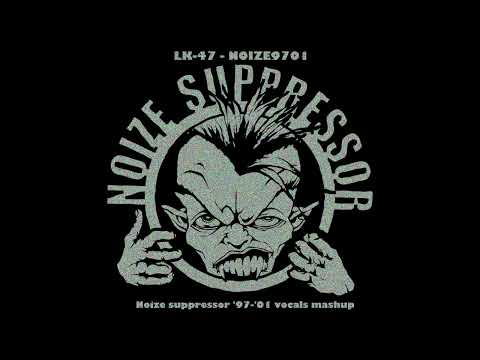 LK-47 - NOIZE9701