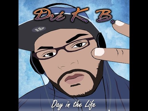 Day In The Life by DRE K B  (HD Video)