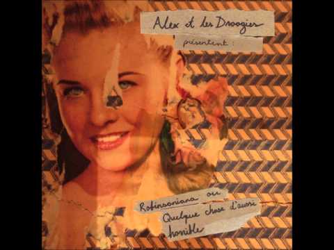 Alex et les Droogies - L'Amour et Mégane