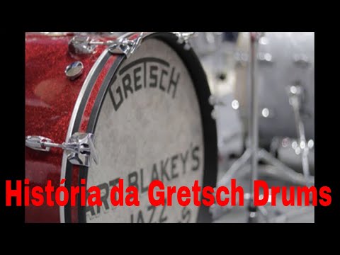 Gretsch Drums - A História das grandes marcas de bateria e percussão - T1 - EP5.