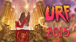 URF MODE - 2015 - BEST MOMENTS ( Ultra Rapid Fire ) URF LOL ( League of Legends )