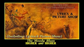 The Moody Blues: Higher &amp; Higher: (Edge) 1969 Lyrics! &amp; Picture Show