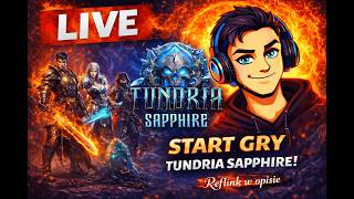 Miniaturka - Tundria Sapphire - Start serwera 👉Losujemy SM,  Kończymy Etap Wiatru( Przedłużany 1zł = 1 min