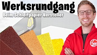  Wie wird eigentlich Schleifpapier hergestellt? Werksrundgang