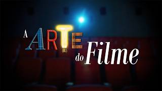 Curso "A ARTE DO FILME: Forma e Estilo Cinematográficos" - Apresentação