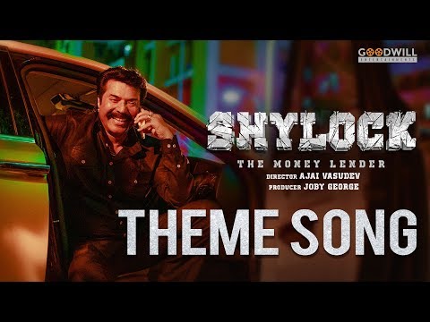 Shylock Theme Song | Mammootty | Ajai Vasudev | Gopi Sundar | Goodwill Entertainments — Shylock
