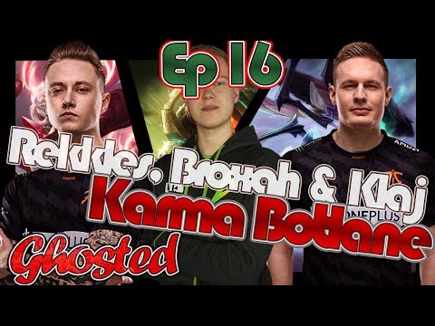 Rekkles, Broxah and Klaj | are enjoying being GHOSTED | Ep.16