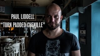 Paul Liddell - Torn Padded Chenille - Live at The Smugglers