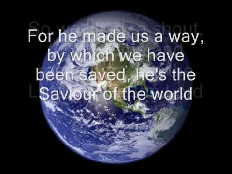 Thumbnail for Saviour of the World  video