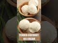 #SinfulSaturday pe serve karo homemade Tender Coconut Ice cream🥥🍨 #sanjeevkapoor #youtubeshorts - Video